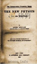 THE NEW PHYSICS AND ITS EVOLUTION（1909 PDF版）