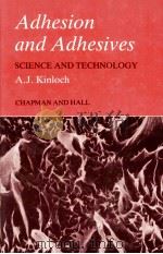 Adhesion and Adhesives SCIENCE AND TECHNOLOGY（1987 PDF版）