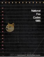 National Fire Codes 1985 Volume 3 1985 PDF电子版封面 0877650063