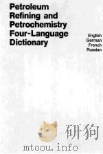 Petroleum Refining and Petrochemistry Four-Language Dictionary（1976 PDF版）
