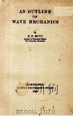 AN OUTLINE OF WAVE MECHANICS（1930 PDF版）