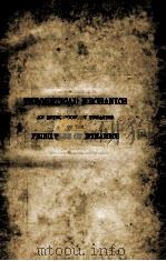 THEORETICAL MECHANICS AN INTRODUCTORY TREATISE ON THE PRINCIPLES OF DYNAMICS THIRD EDITION 1921 PDF电子版封面