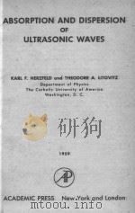 ABSORPTION AND DISPERSION OF ULTRASONIC WAVES（1959 PDF版）