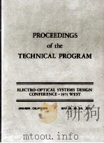 PROCEEDINGS OF THE TECHNICAL PROGRAM: ELECTRO-OPTICAL SYSTEMS DESIGN CONFERENCE-1971 WEST（1971 PDF版）