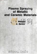 Plasma Spraying of Metallic and Ceramic Materials（1989 PDF版）
