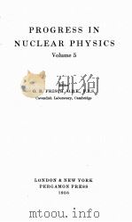 PROGRESS IN CULEAR PHYSICS VOLUME 5（1956 PDF版）