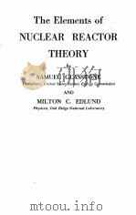 THE ELEMENTS OF NUCLEAR REACTOR THEORY（ PDF版）