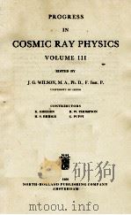 PROGRESS IN COSMIC RAY PHYSICS VOLUME III 1956 PDF电子版封面