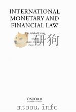 INTERNATIONAL MONETARY AND FINANCIAL LAW PDF电子版封面