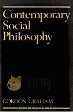 CONTEMPORARY SOCIAL PHILOSOPHY 1988 PDF电子版封面 0631157050