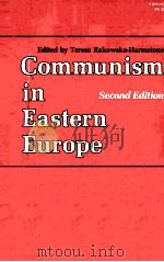 COMMUNISM IN EASTERN EUROPE SECOND EDITION 1979 PDF电子版封面 0253313910
