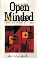 OPEN MINDED WORKING OUT THE LOGIC OF THE SOUL 1998 PDF电子版封面 0674455347