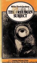 THE FREUDIAN SUBJECT   1988  PDF电子版封面  0333489861   