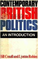 CONTEMPORARY BRITISH POLITICS AN INTRODUCTION 1989 PDF电子版封面 0333464400