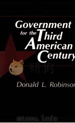 GOVERMENT FOR THE THIRD AMERICAN CENTURY 1989 PDF电子版封面 0813309352