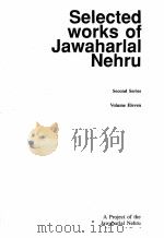 Selected works of Jawaharlal Nehru Second Series Volume Eleven PDF电子版封面