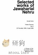 Selected works of Jawaharlal Nehru Second Series Volume Fourteen Part 1 PDF电子版封面