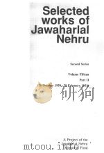 Selected works of Jawaharlal Nehru Second Series Volume Fifteen Part 2 PDF电子版封面