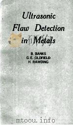 ULTRASONIC FLAW DETECTION IN METALS（1962 PDF版）