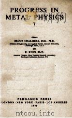 PROGRESS IN METAL PHYSICS 7（1958 PDF版）