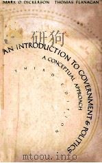AN INTRODUCTION TO GOVERNMENT AND POLITICS  A XONCEPTUAL APPROACH（ PDF版）