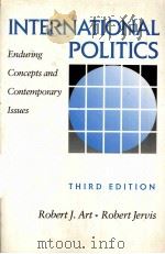 INTERNATIONAL POLITICS ENDURING CONCEPTS AND CONTEMPORARY LSSUES 1992 PDF电子版封面
