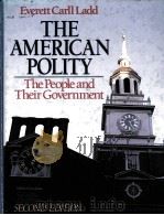 THE AMERICAN POLITY THE PEOPLE AB THEIR GOVERMENT PDF电子版封面 0393955915