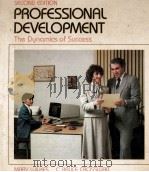 PROFESSIONAL DEVELOPNENT SECOND EDITION THE DUNOMICE OF SUCCESS 1984 PDF电子版封面 0127519602