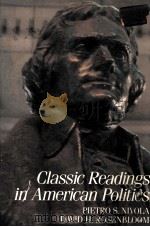 CALSSIC READINGS I NAMERICAN POLITICS 1979 PDF电子版封面 0521226198