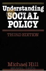 UNDERSTANDING SOCIAL POLICY THIRD EDITION 1980 PDF电子版封面 0631162259