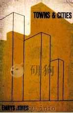 TOWNS AND CITIES 1966 PDF电子版封面 0195003373
