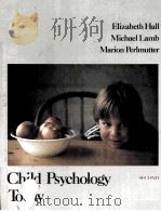 CHILD PSYCHOLOGY TODAY SECNOD EDITION 1982 PDF电子版封面 0394342852