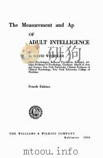 THE MEASUREMENT AND APPRAISAL OF ADULT INTELLIGENCE FOURTH EDITION 1958 PDF电子版封面