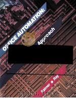 PFFICE AUTOMATION:A SYSTEMS APPROACH 1987 PDF电子版封面 0538107006