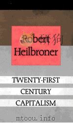 TWENTY-FIRST CENTURY CAPITALISM 1992 PDF电子版封面 1857281829