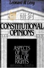 CONSTITUTIONAL OPINIONS 1986 PDF电子版封面 0195036417