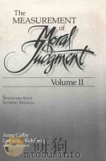 THE MEASUREMENT OF MORAL JUDGMENT VOLUME Ⅱ 1987 PDF电子版封面 0521244471