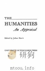 THE HUMANITIES AN APPRAISAL 1950 PDF电子版封面