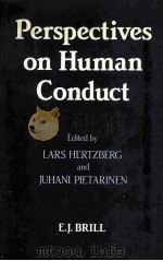 PERSPECTIVES ON HUMAN CONDUCT 1988 PDF电子版封面 9004089373