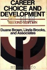 CAREER CHOICE AND DEVELOPMENT SECOND EDITION 1991 PDF电子版封面 1555421962