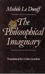 THE PHILOSOPHICAL IMAGINARY 1989 PDF电子版封面 048511352X