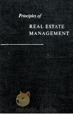 PRINCIPLES OF REAL ESTATE MANAGEMENT TEMTH EDITION 1970 PDF电子版封面 0912104074