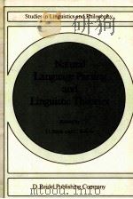 NATURAL LANGUAGE PARSING AND LINGUISTIC THEORIES 1988 PDF电子版封面 1556080557