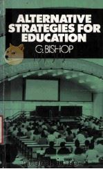 ALTERNATIVE STRATEGIES FOR EDUCATION 1989 PDF电子版封面 0333487575
