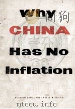 WHY CHINA HAS NO INFLATION 1976 PDF电子版封面