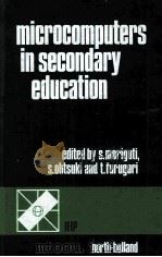 MICROCOMPUTERS IN SECONDARY EDUCATION 1987 PDF电子版封面 0444702202