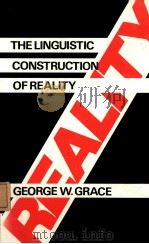 THE LINGUISTIC CONSTRUCTION OF REALITY 1987 PDF电子版封面 0709938861