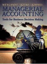 MANAGERIAL ACCOUNTING TOOLS FOR BUDINESS DECISION MAKING 1999 PDF电子版封面 0471345881