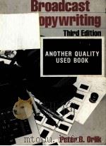BROADCAST COPYWRITING THIRD EDITION 1986 PDF电子版封面 0205087507