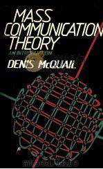 MASS COMMUNICATION THEORY AN INTROOUCTION（1984 PDF版）